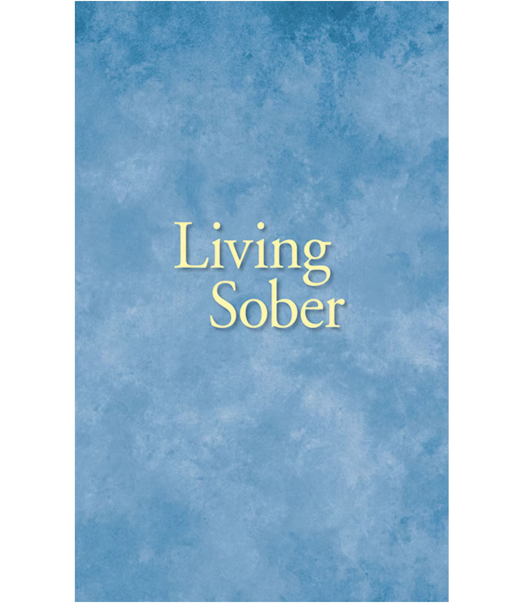 B-07 Living Sober