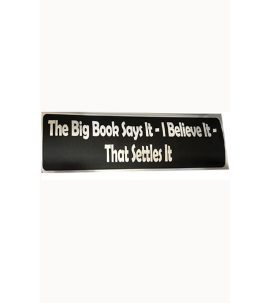 Bumper Sticker Big Book Says It - Black