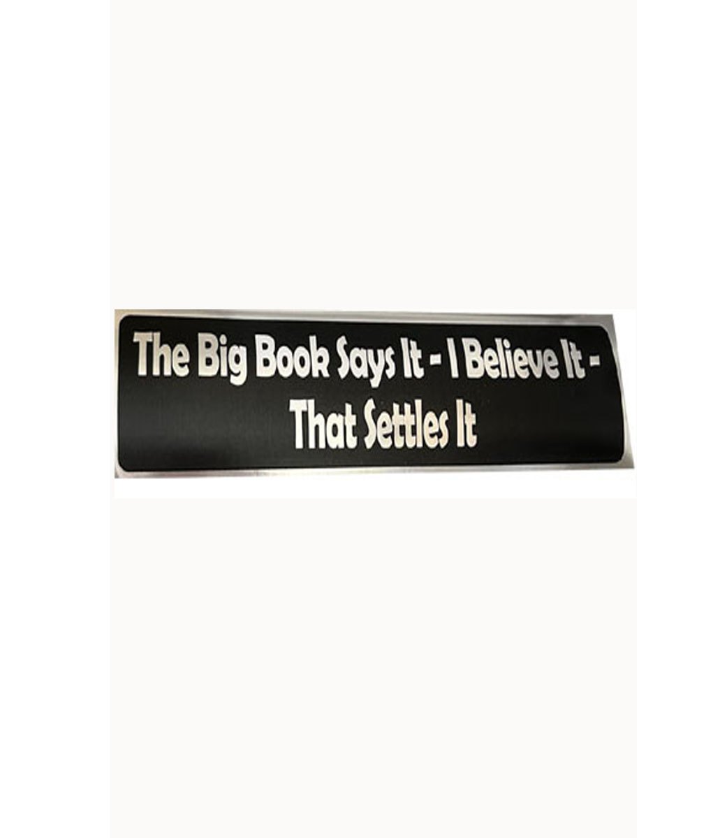 Bumper Sticker Big Book Says It - Black
