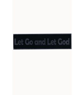 Bumper Sticker Let Go Let God - Black