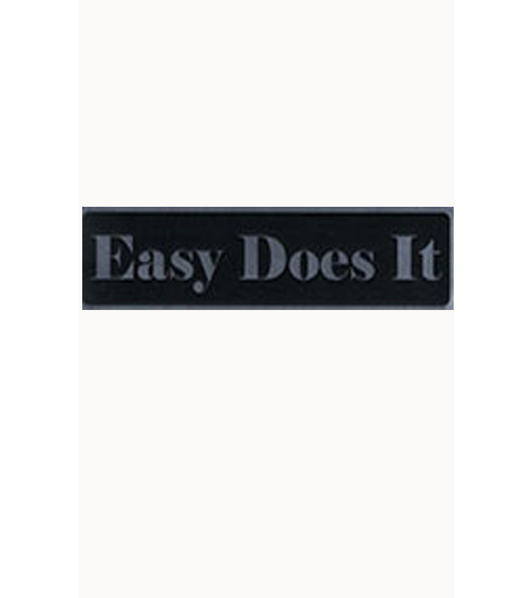 Bumper Sticker Easy Does It - Black