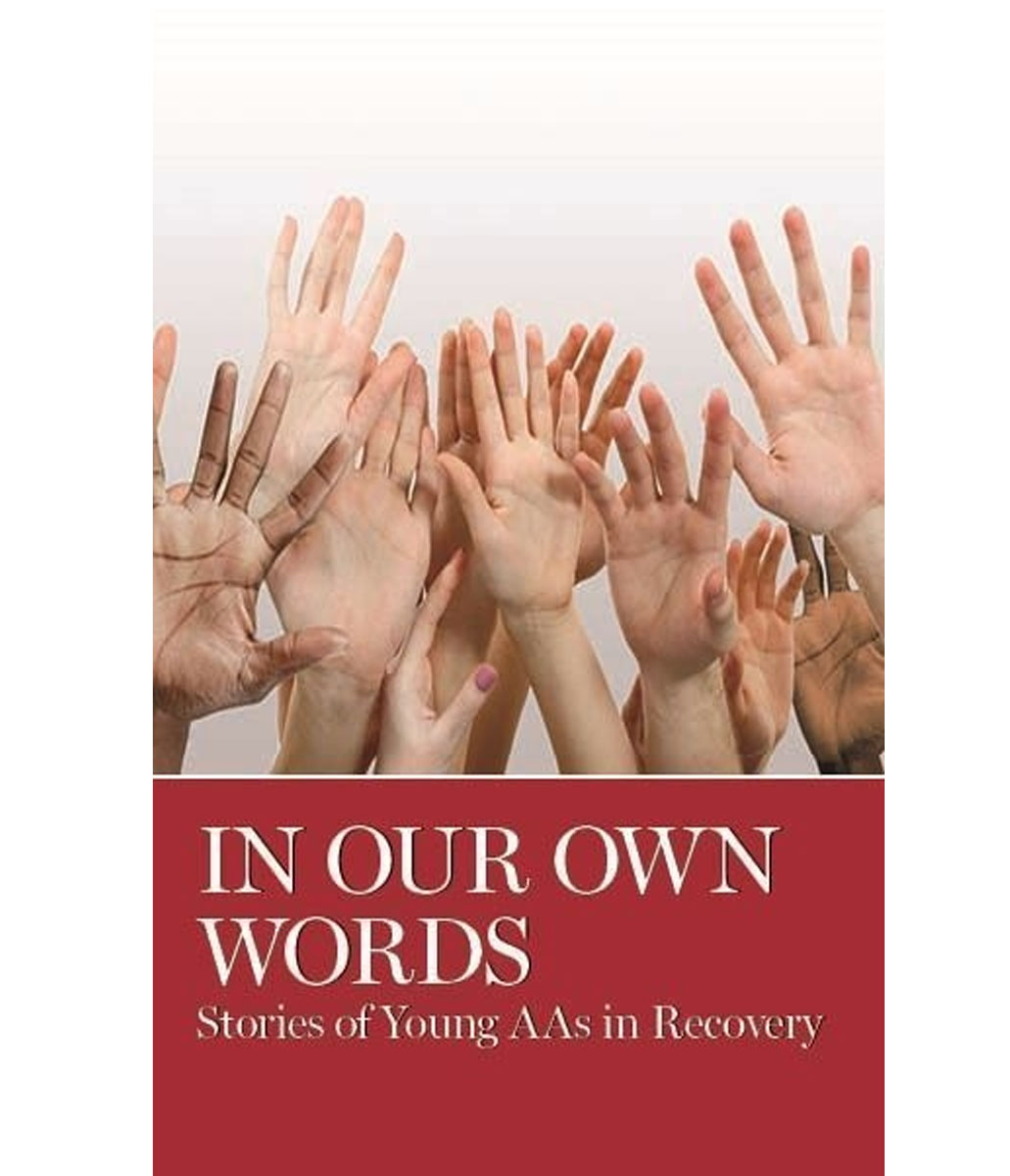 GV19 In Our Own Words: Stories of Young AAs in Recovery (Soft Cover)