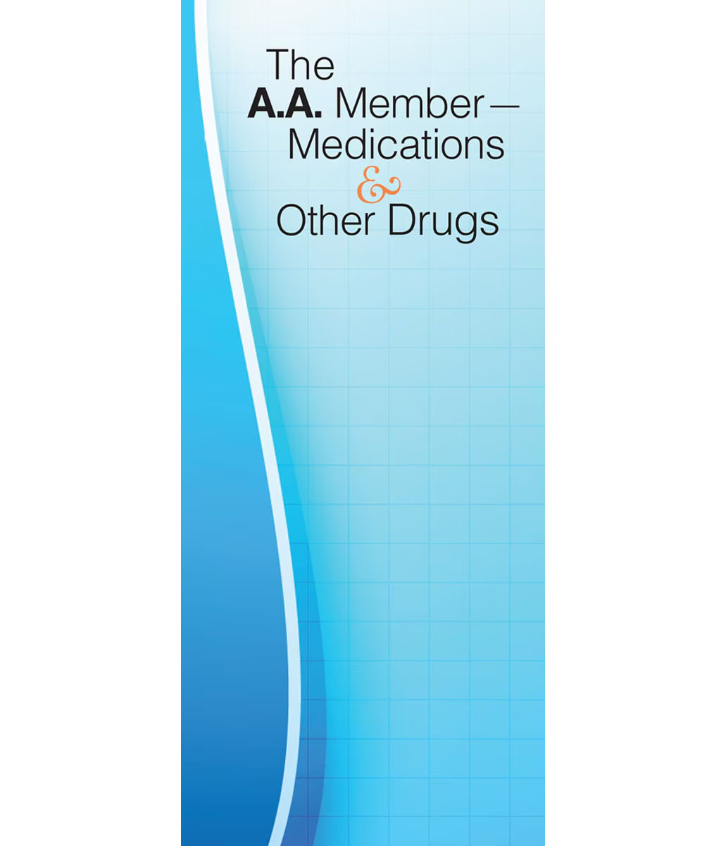P-11 The A.A. Member - Medications and Other Drugs