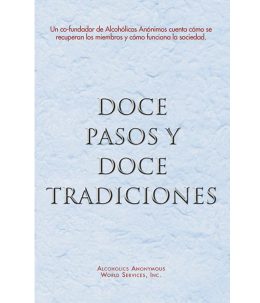 SB-15 Twelve Steps and Twelve Traditions (Soft Cover) (Doce Pasos y Doce Tradiciones (tapas blandas))