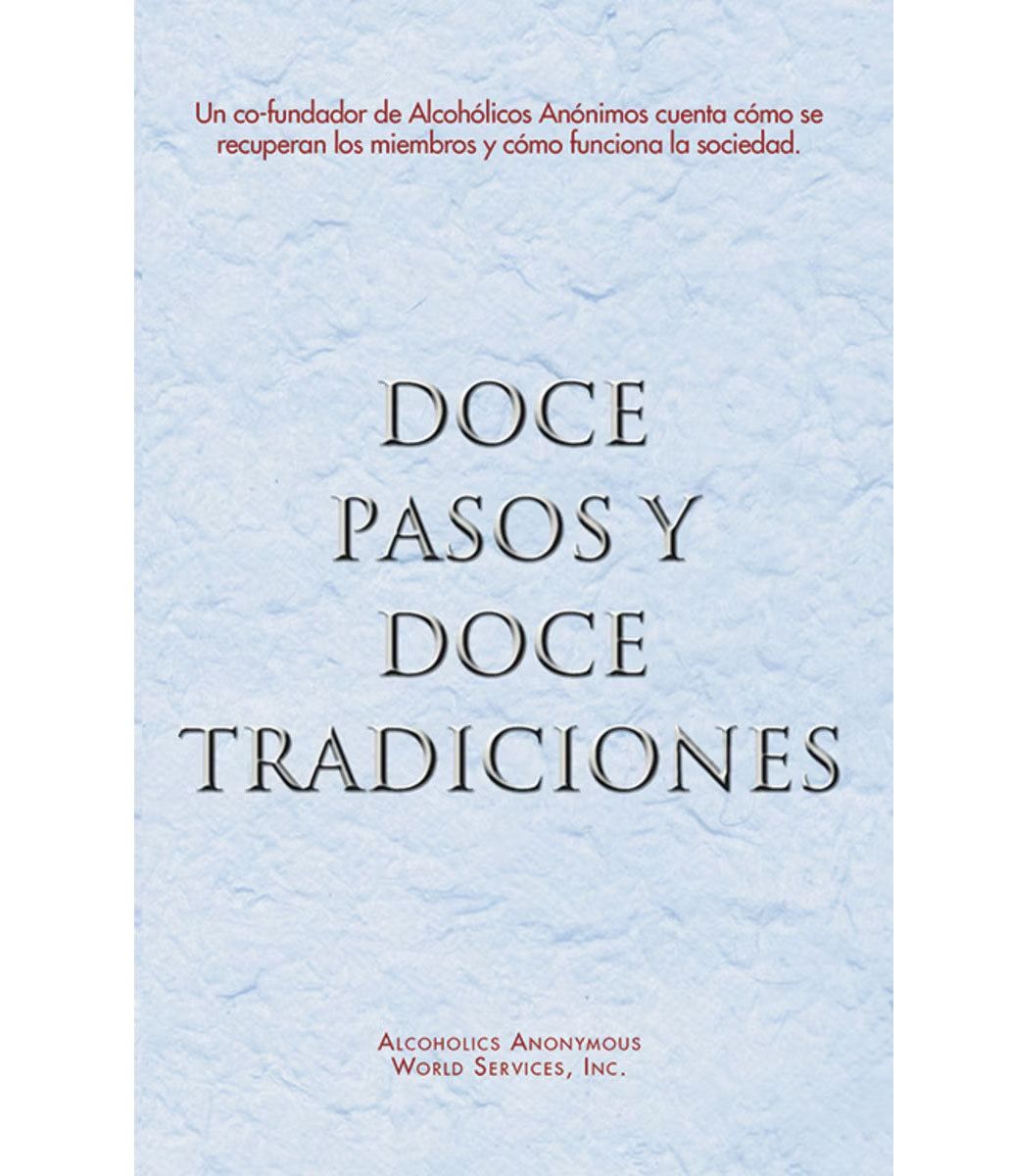 SB-15 Twelve Steps and Twelve Traditions (Soft Cover) (Doce Pasos y Doce Tradiciones (tapas blandas))